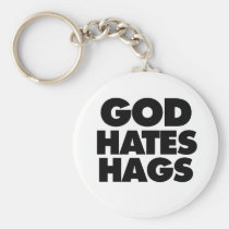 God Hates Hags keychains