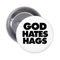 God Hates Hags buttons