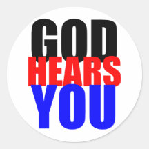 God Hears You Round Sticker
