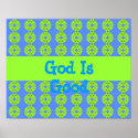 God is Good - groovy poster posters