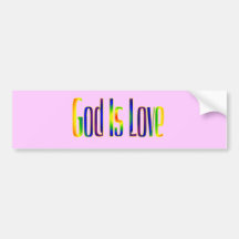 God Is Love Bumper Sticker