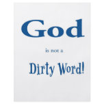 God is not a Dirty Word flyers