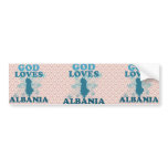 God Loves Albania Bumper Sticker