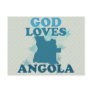 God Loves Angola Postcards