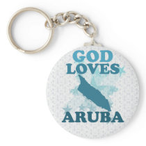 God Loves Aruba Key Chains
