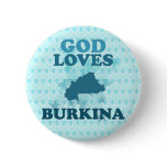 God Loves Burkina buttons