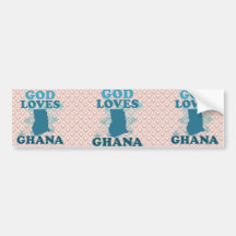 God Loves Ghana Bumper Stickers