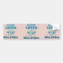 God Loves Malaysia Bumper Stickers