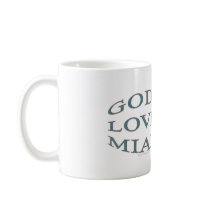 God loves miami mugs