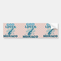 God Loves Monaco Bumper Stickers