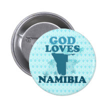 God Loves Namibia Pinback Buttons