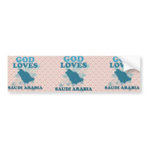God Loves Saudi Arabia Bumper Sticker