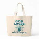 God Loves Trinidad And Tobago