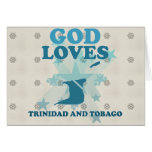 God Loves Trinidad And Tobago cards
