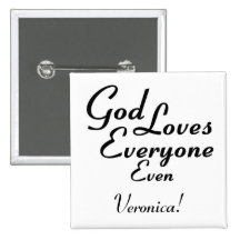 God Loves Veronica! Pinback Buttons