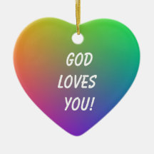 GOD LOVES YOU! Rainbow, heart shaped ornament