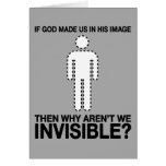 god made us in his image, why aren't we invisible? cards