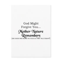 God Might Forgive You, Mother Nature Remembers Postcard