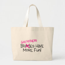 God Mothers Have More Fun Tote Bag
