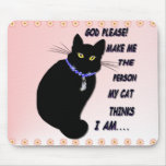 God, Please! Mousepad
