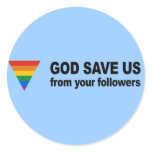 God save us from your followers stickers