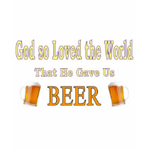 God So Loved the World T Shirt