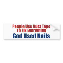 God Used Nails (Christian Bumper Sticker)