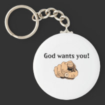 God wants you! keychains
