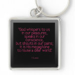 "God whispers to us ...."cs lewis keychains