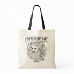 God: Worship me so I can save you from me bags