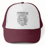 God: Worship me so I can save you from me Hat