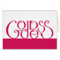 Goddess hot pink Card