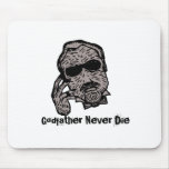 Godfather Never Die mousepads