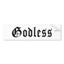 Godless 1 bumper stickers