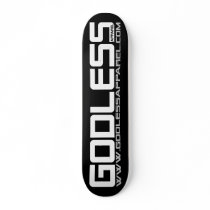 Godless Apparel Pro Skateboard