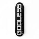 Godless Apparel Pro Skateboard