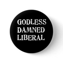Godless Damned Liberal