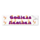 Godless Heathen Bumper Sticker