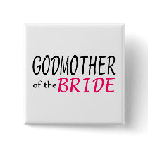 Godmother Of The Bride Pin