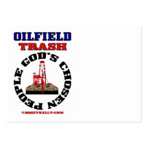 God's Chosen People,Oil Field Trash,Oil,Gas,Rig Business Card Templates