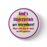 God's fingerprints everywhere buttons