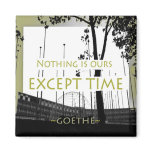 Goethe Motivational quotes Magnet