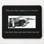 Going My Way, Please put import papers over in ... mousepads