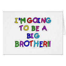Going to be a Big Brother Tshirts and Gifts Greeting Card