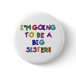 Going to be a Big Sister buttons