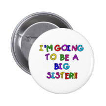Going to be a Big Sister Buttons