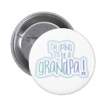Going to be a Grandpa Buttons