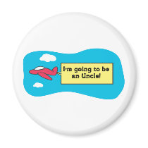 Going to be an Uncle! Fridge Magnets