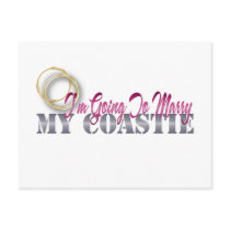 Going To Marry My Coastie Post Card
