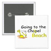 Going To The Chapel (Beach) (Pail) Pinback Buttons